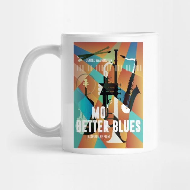 Mo Better Blues - Alternative Movie Poster by MoviePosterBoy